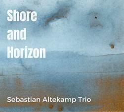 CD Neuerscheinung – Shore and Horizon