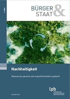 Nachhaltigkeit:  Ressourcen gerecht und zukunftsorientiert gedacht