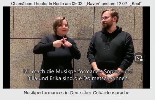 Berliner Chamäleon Theater präsentiert zum Jahresauftakt zwei Shows mit Live-Übersetzung in Deutscher Gebärdensprache