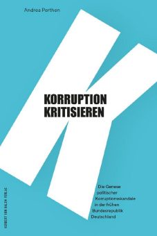 Korruption kritisieren: Politische Korruptionsskandale der frühen BRD