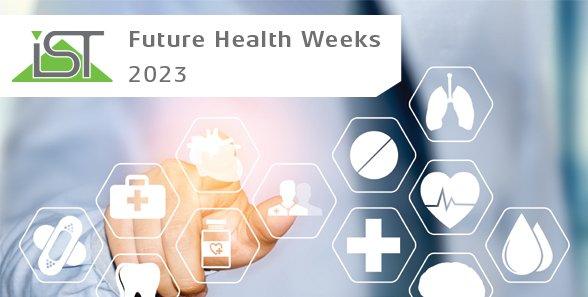 Future Health Weeks 2023: IST-Webinarreihe im März