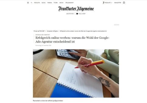 FAZ berichtet, worauf bei einer Google-Ads-Agentur für digitale Werbung geachtet werden muss