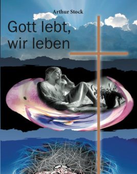 Eine Buch-Neuvorstellung des Romeon-Verlages: Gott lebt, wir leben