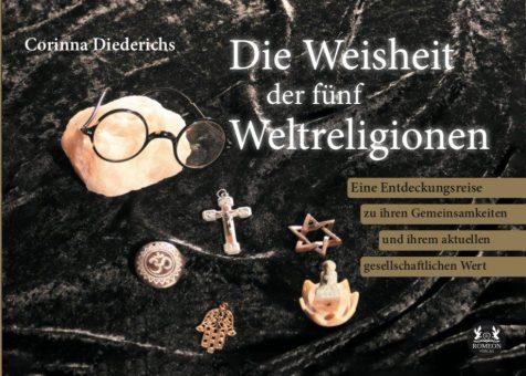 Eine Buch-Neuvorstellung des Romeon-Verlages:  Die Weisheit der fünf Weltreligionen