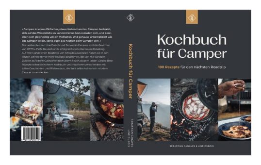 Die Macher vom Abenteuer-Reiseblog „Off The Path“ veröffentlichen neues „Kochbuch für Camper“