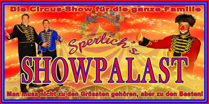 Sperlich’s Showpalast gastiert vom 2. – 12.3.2023 in Essen-Burgaltendorf