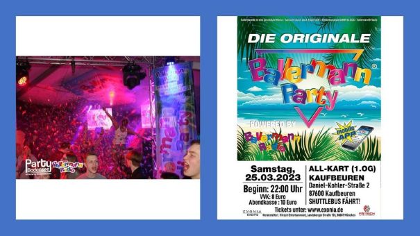 Achtung, Mallorcafans: Kaufbeuren im Allgäu feiert originale Ballermann Party am 25.03.2023