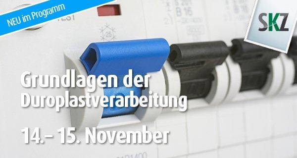 Neuer Lehrgang am SKZ in Peine: Grundlagen der Duroplastverarbeitung, 14. und 15. November 2017