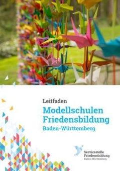 Servicestelle Friedensbildung veröffentlicht neues Konzept für „Modellschulen Friedensbildung“