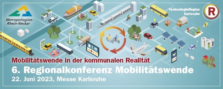 6. Regionalkonferenz Mobilitätswende am 22. Juni 2023 in Karlsruhe