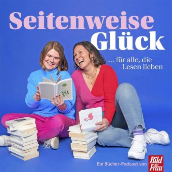 FUNKEs BILD der FRAU startet den Bücher-Podcast „Seitenweise Glück“