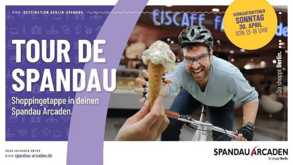 „Tour de Spandau“ ‒ das Frühlingsfest in den Spandau Arcaden mit Radtour, Musik, Streetfood und verkaufsoffenem Sonntag