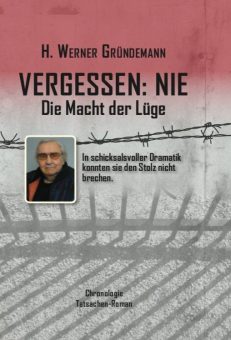 Eine Buch-Neuvorstellung des Romeon-Verlages: VERGESSEN: NIE Die Macht der Lüge