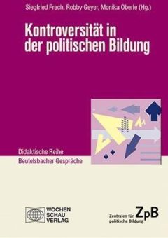 Kontroversität in der politischen Bildung