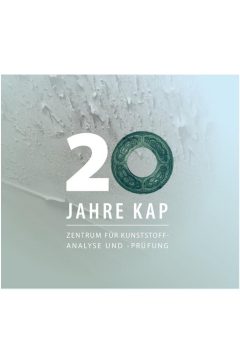 20 Jahre Kunststoffanalyse und –prüfung