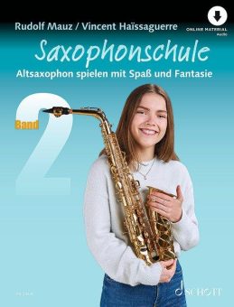 Band 2 der neuen Saxophonschule – Klassisches Lernen neu gedacht