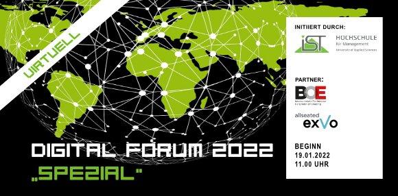 DIGITAL FORUM 2022 setzt mit inhaltsstarken „Specials“ das FORENPROGRAMM virtuell fort