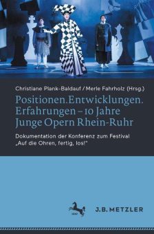 Festschrift zum Jubiläum „10 Jahre Junge Opern Rhein-Ruhr“