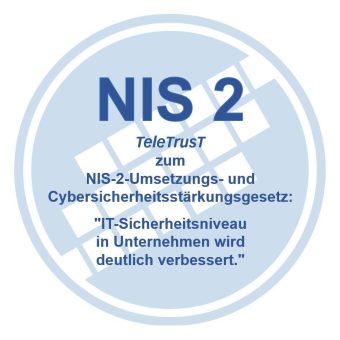 Bundesverband IT-Sicherheit (TeleTrusT) begrüßt geplantes NIS-2-Gesetz