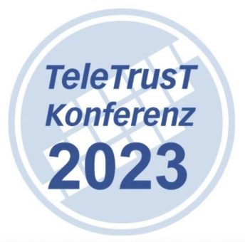 TeleTrusT-Konferenz 2023 – „Perspektiven der IT-Sicherheit“