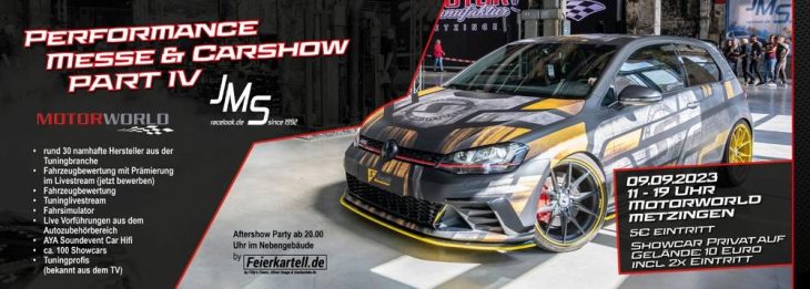 Einzigartiges Mega-Event geht in die nächste Runde: Performance Messe & Carshow Part IV