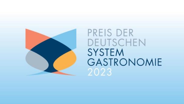 Preis der Deutschen Systemgastronomie 2023: Anmeldung und Ausschreibung für den Branchenpreis haben begonnen