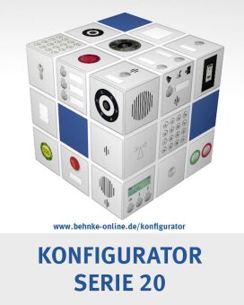 Noch schneller zum Wunschprodukt ‒ mit dem Behnke Konfigurator für Türstationen der Serie 20