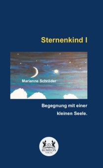 Eine Buch-Neuvorstellung des Romeon-Verlages: Sternenkind I