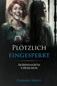 Eine Buch-Neuvorstellung des Romeon-Verlages: Plötzlich eingesperrt