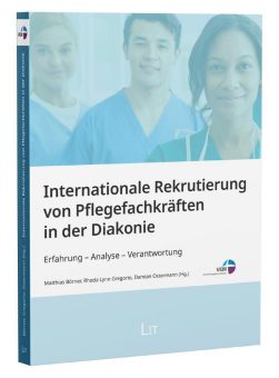 „Internationale Rekrutierung von Pflegefachkräften in der Diakonie“