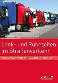 Neuerscheinung: Lenk- und Ruhezeiten im Straßenverkehr