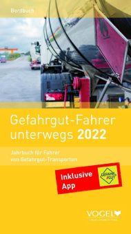 Der neue Gefahrgut-Fahrer unterwegs 2022