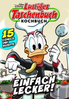 Kochen mit Donald Duck und Co. – An die Töpfe … fertig … los!