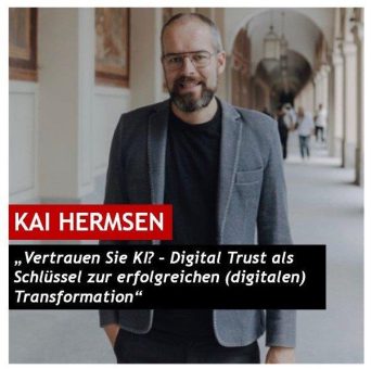 Vertrauen Sie KI? – Digital Trust als Schlüssel zur erfolgreichen (digitalen) Transformation