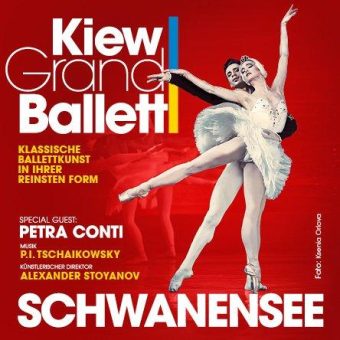 Das Kiew Grand Ballett – 2024 erneut auf großer Tournee durch Deutschland und die Schweiz mit „Schwanensee“ sowie mit Special Guest: Petra Conti