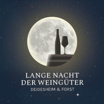 Lange Nacht der Weingüter – Deidesheim & Forst