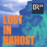 „Lost in Nahost“: Neuer BR-Podcast beantwortet aktuelle Fragen zur Entwicklung im Nahen Osten