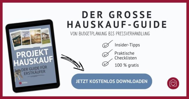 Von der Budgetplanung bis zum Kaufabschluss: Der kostenlose Hauskauf-Guide klärt alle Fragen.