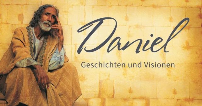 Hope TV präsentiert neue Serie zum biblischen Buch „Daniel“