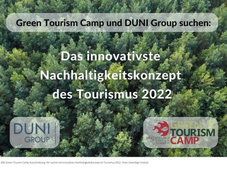 Green Tourism Camp Ausschreibung: Wir suchen ein innovatives Nachhaltigkeitskonzept im Tourismus 2022