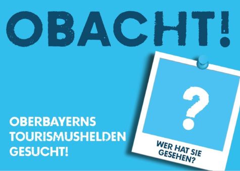 Tourismushelden Oberbayern gesucht