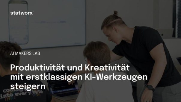 Generative KI für alle im AI Makers Lab: Der praxisorientierte Workshop für alle Erfahrungsstufen