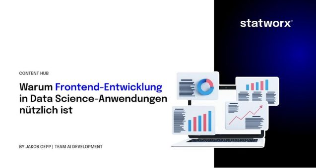 Frontend-Entwicklung: Entscheidend für den Erfolg von Data-Science-Lösungen