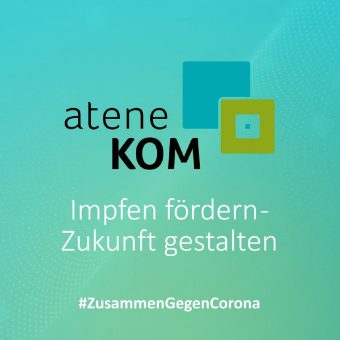 #ZusammenGegenCorona: atene KOM unterstützt großen Impf-Aufruf der deutschen Wirtschaft