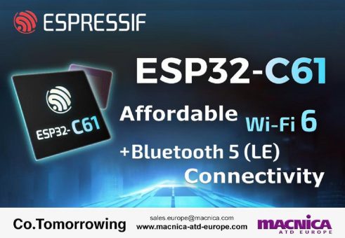 ESP32-C61: Wi-Fi 6 Connectivity zum erschwinglichen Preis