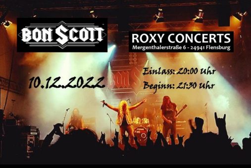 Bon Scott l Flensburg, live am 10.12.22 Roxy Concerts