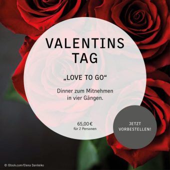 Köstliches Valentinstags-Menü zum Mitnehmen vom Restaurant musics für Verliebte!