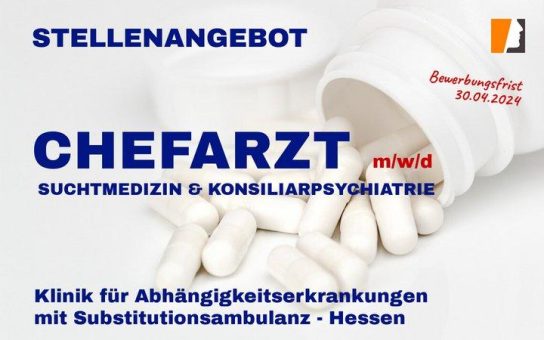 Stellenangebot Chefarzt Suchtmedizin & Konsiliarpsychiatrie Frankfurt am Main