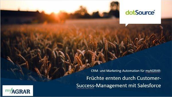 CRM und Marketing Automation: So generieren myAGRAR und dotSource eine 360-Grad-Kundensicht im Landwirtschafts-E-Commerce