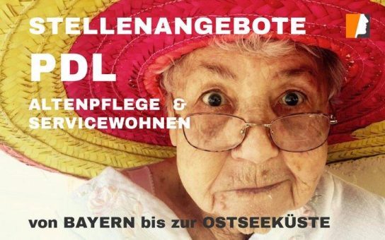 Pflegedienstleitungen und Heimleitung gesucht – PDL Stellenangebote von München bis Ostseeküste